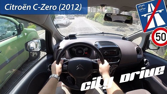 Video: Citroën C-Zero (2012) - POV City Drive