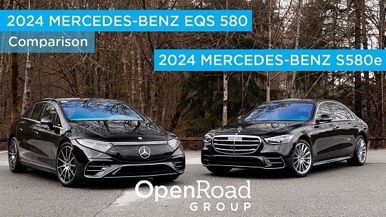 Video: Comparing the 2024 Mercedes-Benz S580e PHEV vs Mercedes-Benz EQS 580 Electric | OpenRoad Group