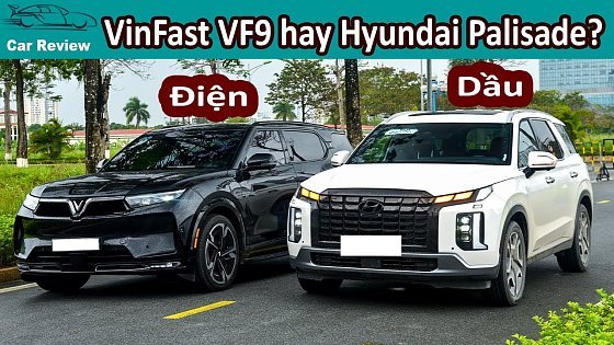 Video: SUV 7 chỗ dưới 2 TỶ chọn VinFast VF9 Plus hay Hyundai Palisade 2024?