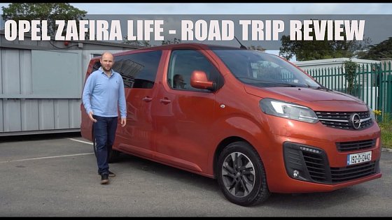 Video: Opel (Vauxhall) Zafira life review | The ultimate road trip vehicle!