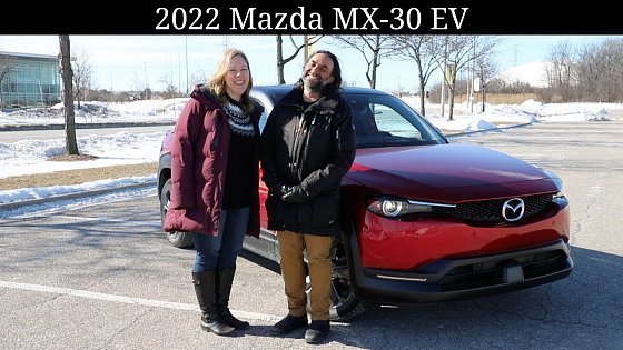 Video: A review of the 2022 Mazda MX-30 EV - Short range; long goals