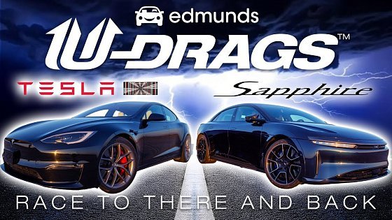 Video: U-DRAG RACE: Lucid Air Sapphire vs. Tesla Model S Plaid | Quarter Mile, Handling & More