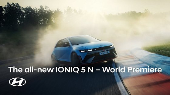 Video: Hyundai N｜The all-new IONIQ 5 N｜World Premiere