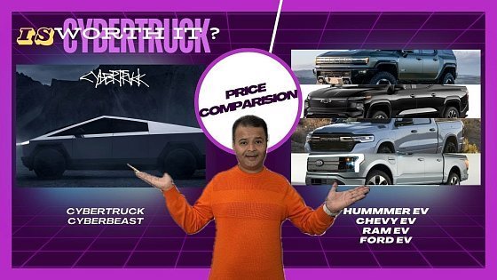 Video: Is CyberTruck worth it ? Price comparison with other EV Trucks