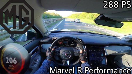 Video: 2022 MG Marvel R Performance (288 PS) POV Testdrive AUTOBAHN Beschleunigung & Topspeed