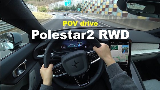 Video: 2024 Polestar2 single motor POV drive