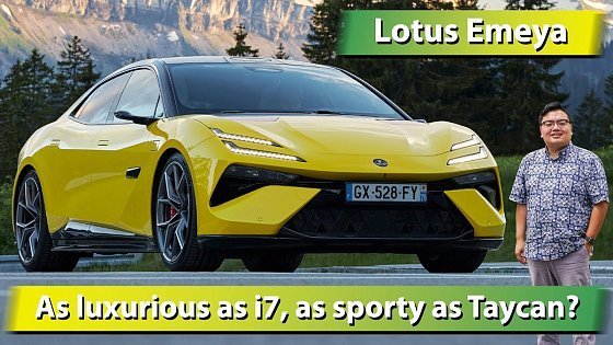 Video: Lotus Emeya review - as sporty as Taycan, as lux as i7? From RM555k in Malaysia