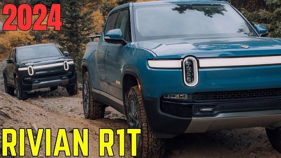 Video: What&#39;s new for the 2024 Rivian R1T? | How much does the 2024 Rivian R1T cost? |