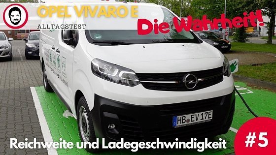 Video: Die Wahrheit über Reichweite und Ladegeschwindigkeit! Opel Vivaro e 50 KWh Alltagstest #5